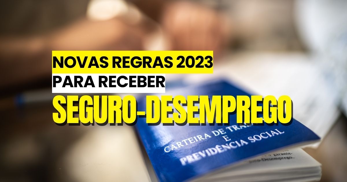 Confira quais são as novas regras 2023 para ter acesso ao seguro-desemprego no Brasil - arquivo/Noticiadamanha.com.br.