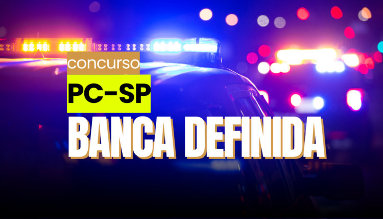 Banca do concurso da PC-SP foi definida - edição/ noticiadamanha.com.br.