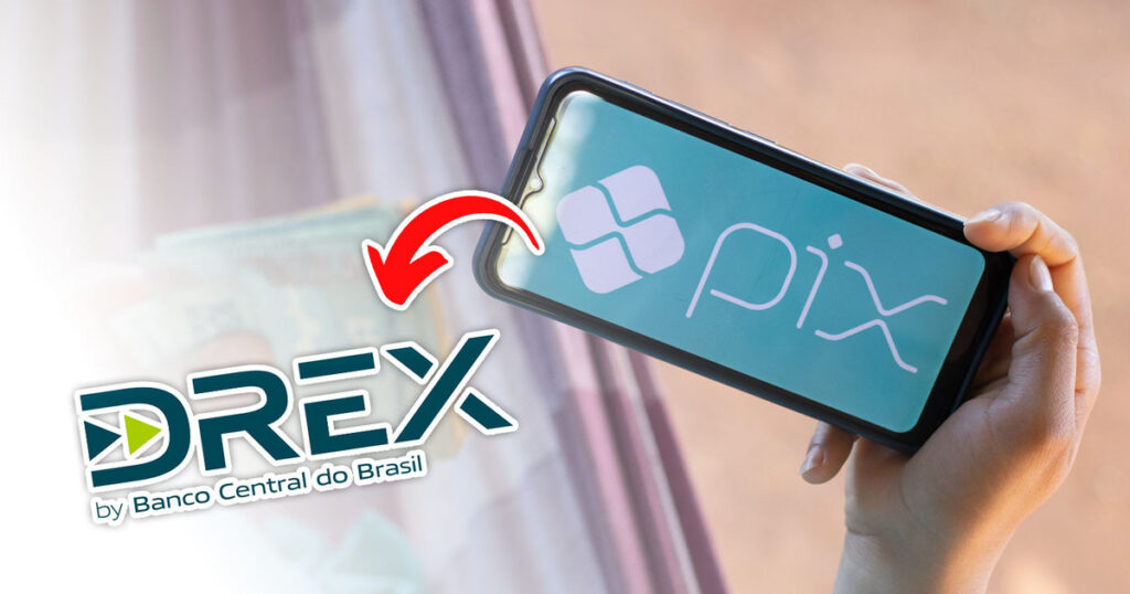 Quando o Pix acaba para usar apenas o Drex? Confira mais detalhes