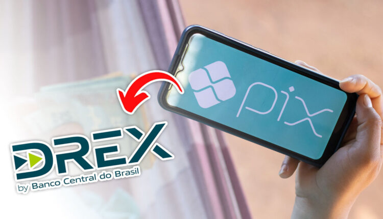 Quando o Pix acaba para usar apenas o Drex? Confira mais