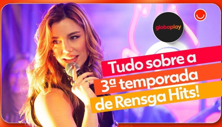 Terceira temporada de Rensga Hits! estreia no Globoplay; saiba tudo sobre os novos episódios da série | Globoplay