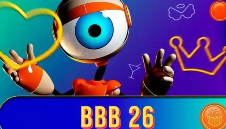 Vem a&iacute; o BBB26. Foto: Divulga&ccedil;&atilde;o